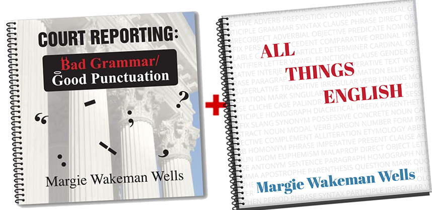Court Reporting: Bad Grammar/Good Punctuation (Text) PLUS All Things English